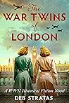 The War Twins of London (Gripping World War 2 Resistance Stories, #2)
