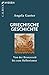 Griechische Geschichte