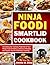 Ninja Foodi SmartLid Cookbook by Jimmie M. Chau