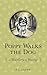 Poppy Walks the Dog by T. L. Agnew