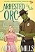 Arrested by the Orc (Sweet ...