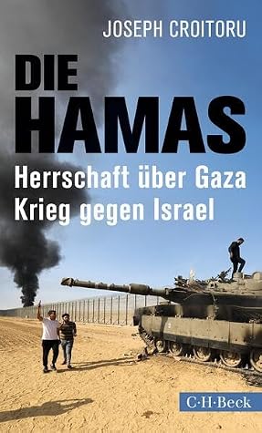 Die Hamas. Herrschaft über Gaza, Krieg gegen Israel