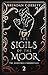 The Sigils of the Moor (The...