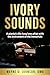 Ivory Sounds - A pianist's ...