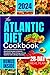 The Atlantic Diet Cookbook:...
