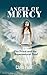 Angel of Mercy: The Priest ...