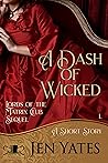 A Dash of Wicked: A Regency Rebelles Novella