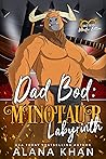 Dad Bod: Minotaur...
