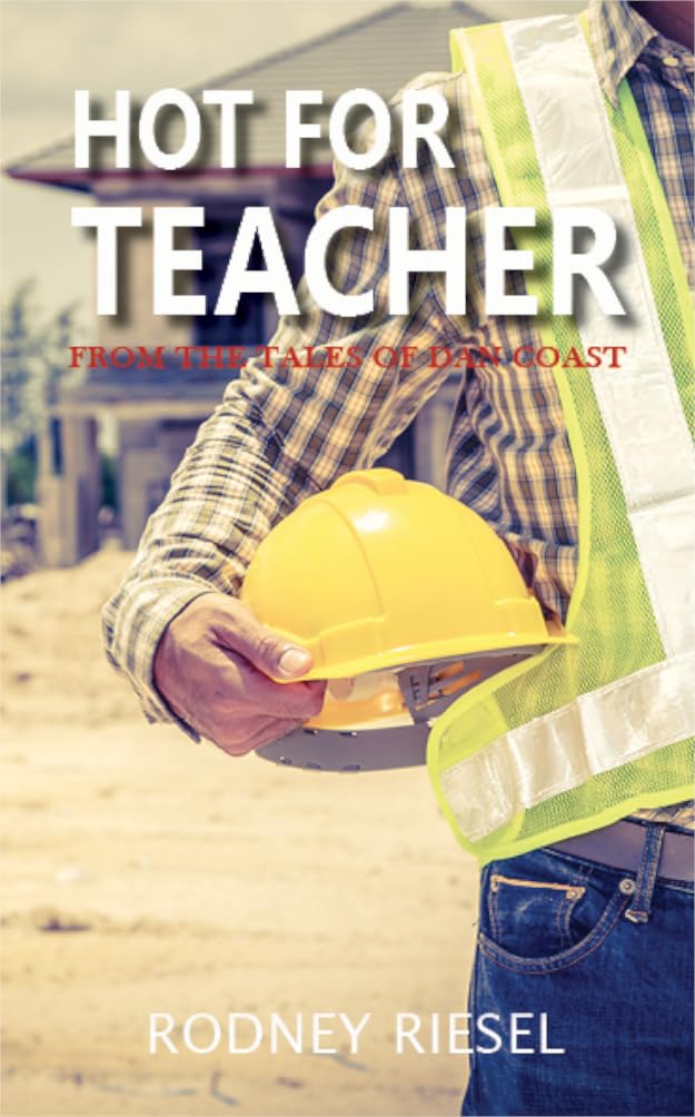 Hot for Teacher (From the Tales of Dan Coast Book 21)
