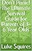 Don't Panic! The Ultimate Survival Guide for Parents of 3-6 Y... by Luke Squires