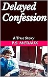 Delayed Confession