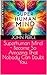 Superhuman Mind - Become So Amazing That Nobody Can Doubt You. by John Pierce
