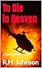 To Die in Heaven: a Travis ...