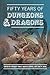 Fifty Years of Dungeons & D...