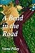 A Bend in the Road by Veena Pillay