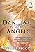 Dancing With Angels 2: The ...