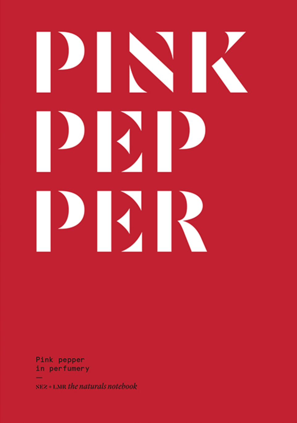 Pink Pepper in Perfumery (Paperback)
