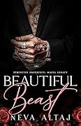 Beautiful Beast (Perfectly Imperfect: Mafia Legacy, #1)