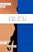 BLEU: Adulting Childhood Tr...
