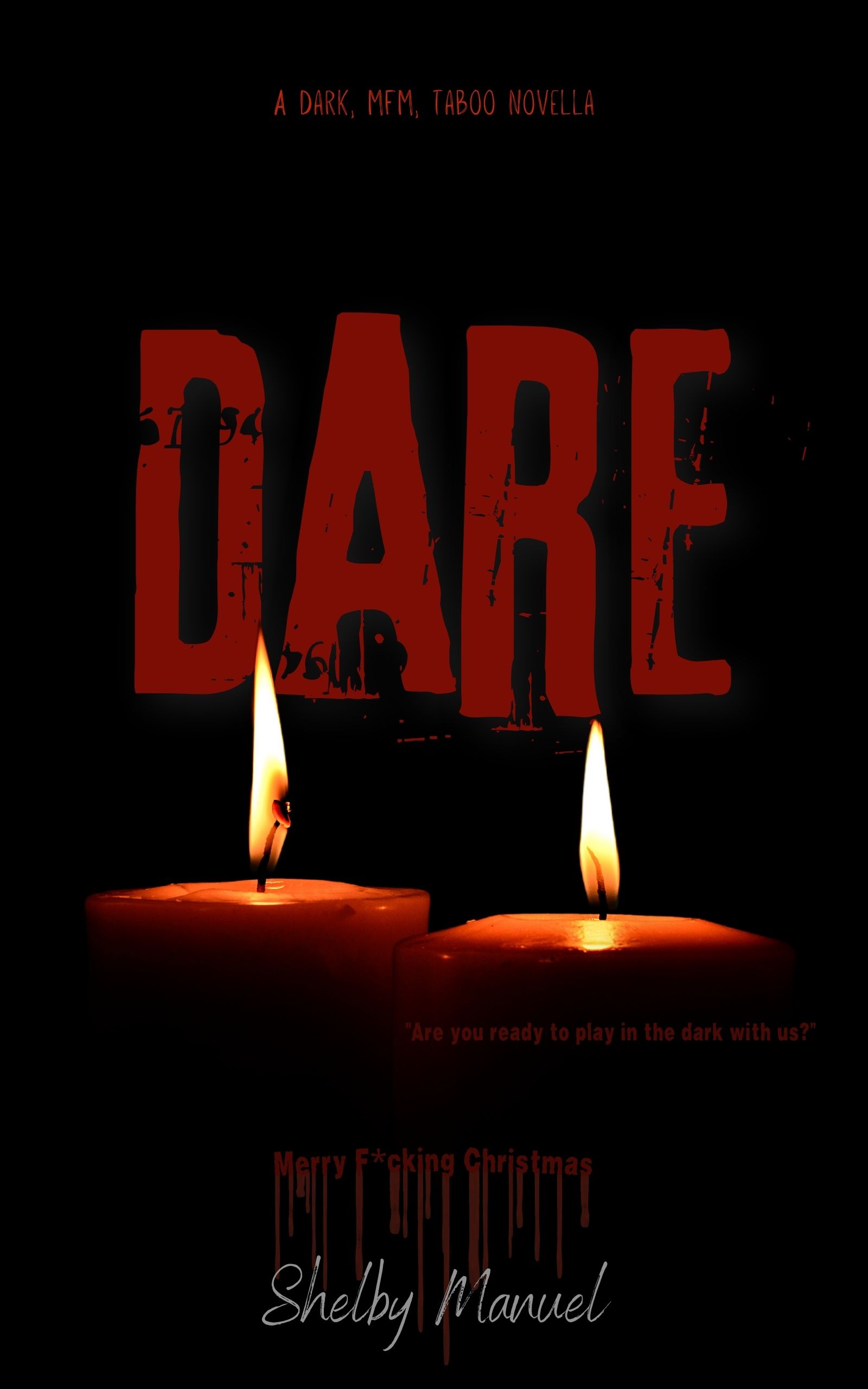 Dare (Merry F*cking Christmas #2)