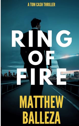 Ring of Fire (Tom Cash Thriller)