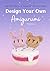 Design Your Own Amigurumi B...
