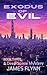 Exodus of Evil: Book Three