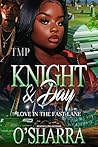 KNIGHT & DAY: LOVE IN THE FAST LANE (A FULL STANDALONE)