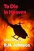 To Die in Heaven: a Travis Delta novel (The Travis Delta)