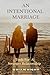 An Intentional Marriage: To...