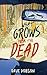 What Grows From the Dead