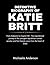 Definitive Biography Of Katie Britt by Michaela Anderson