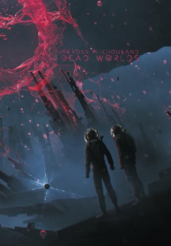 Across a Thousand Dead Worlds (Paperback)