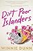 Dirt Poor Islanders