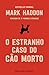O Estranho caso do cão morto