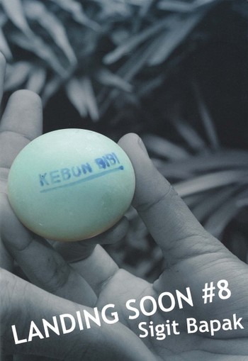 Landing Soon #8: Sigit Bapak
