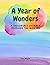 A Year of Wonders: A Childr...