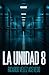 La Unidad 8