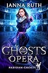 Ghosts of the Opera