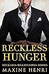 Reckless Hunger