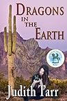 Dragons in the Earth (Horses of the Moon, #1)