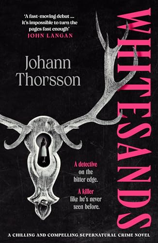 Whitesands: A chilling and compelling supernatural crime novel (Kindle Edition)