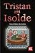 Tristan and Isolde