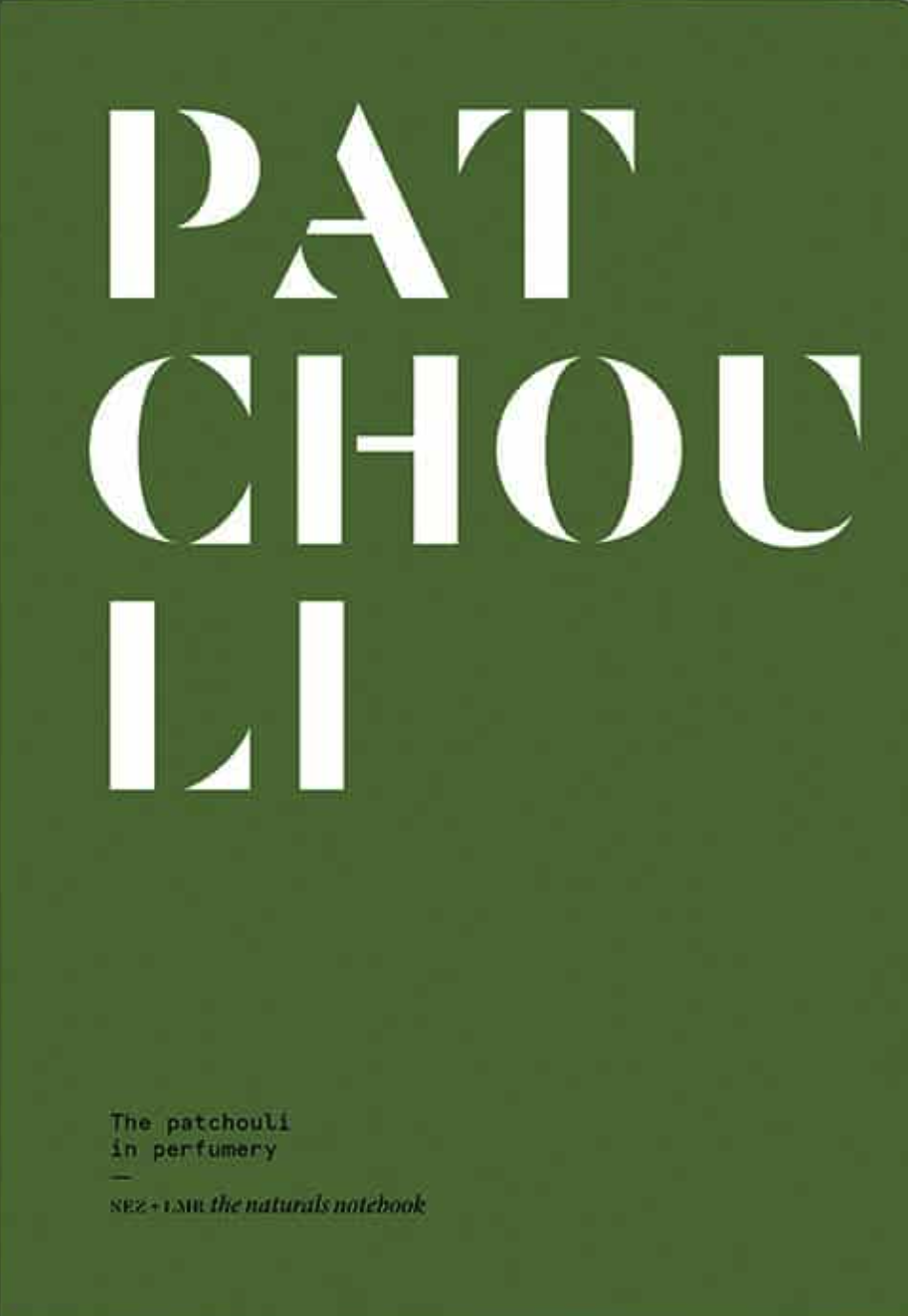 The Patchouli in Perfumery