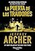 La Puerta de los Traidores: 24 horas para impedir el delito del siglo (Spanish Edition)