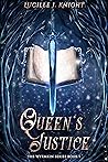 Queen's Justice (Wyrmkin Series, #1) Queen's Justice (Wyrmkin Series, #1)