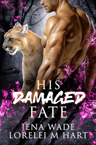 His Damaged Fate (Asilo Pride, #6)