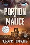 A Portion of Malice