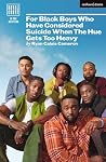 For Black Boys Wh...