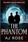 The Phantom by A.J. Rose The Phantom by A.J. Rose